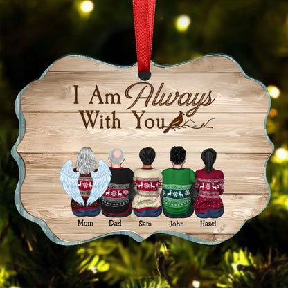 Family - I Am Always With You - Personalized Ornament