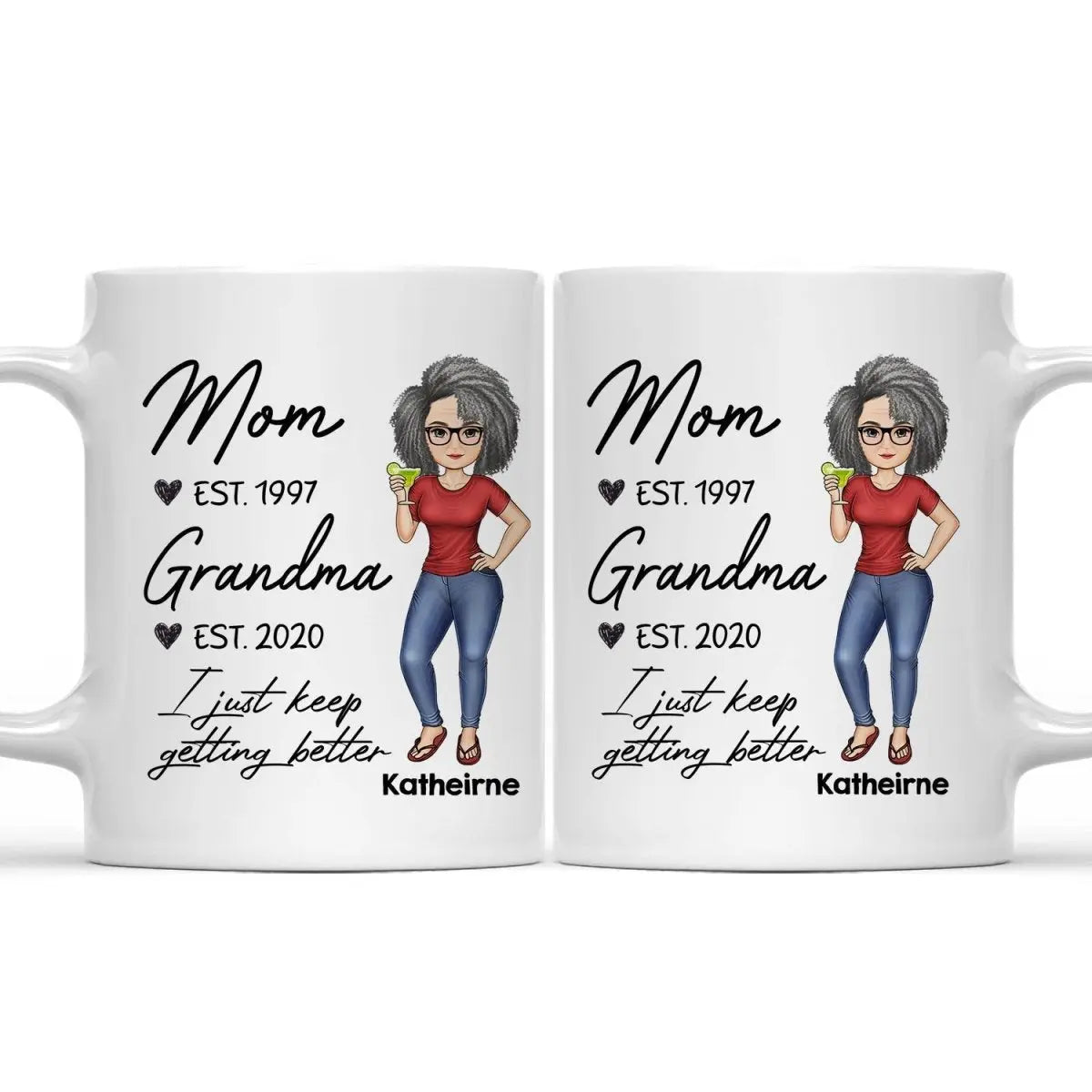 Family - I Just Getting Better - Personalized Mug mug The Next Custom Gift