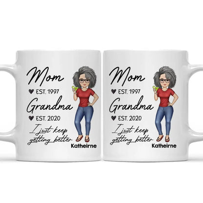 Family - I Just Getting Better - Personalized Mug mug The Next Custom Gift