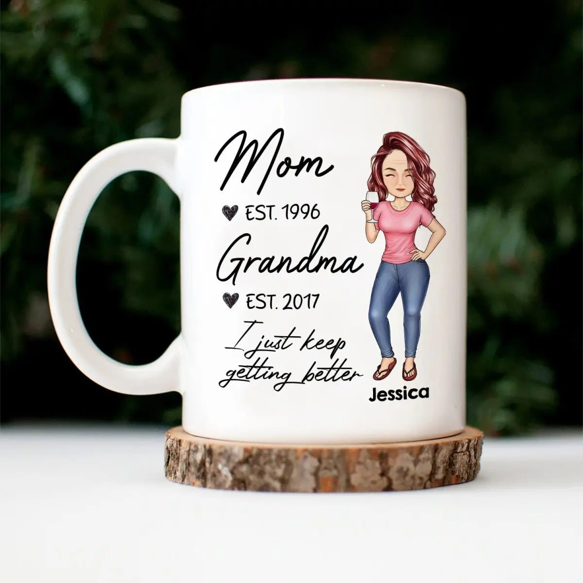 Family - I Just Getting Better - Personalized Mug mug The Next Custom Gift