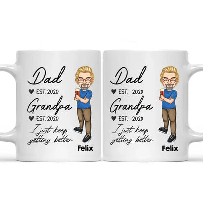 Family - I Just Getting Better - Personalized Mug mug The Next Custom Gift