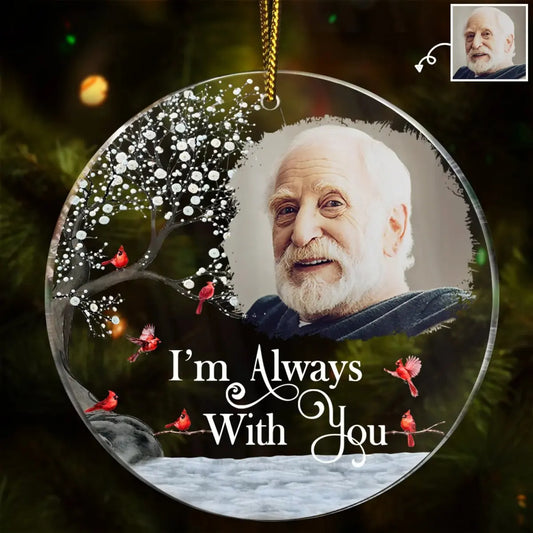 Family - I'm Always With You - Personalized Circle Ornament ornament The Next Custom Gift