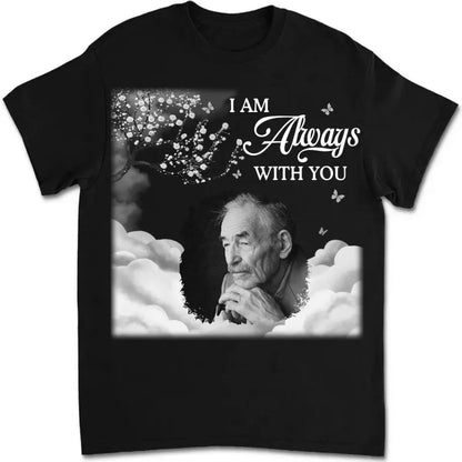 Family- I'm Always With You - Personalized T-Shirt (TL)