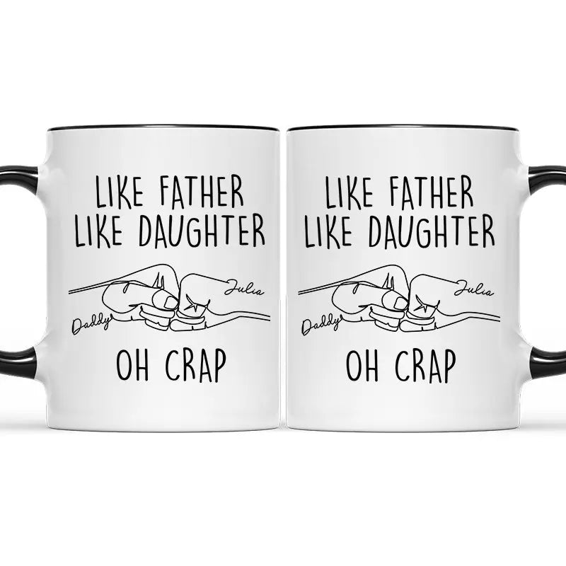 Family - Like Father Like Daughter - Personalized Accent Mug (HJ) Accent Mug The Next Custom Gift