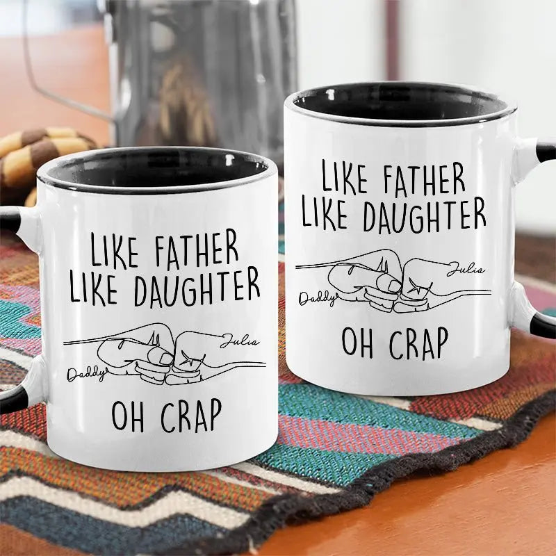 Family - Like Father Like Daughter - Personalized Accent Mug (HJ) Accent Mug The Next Custom Gift