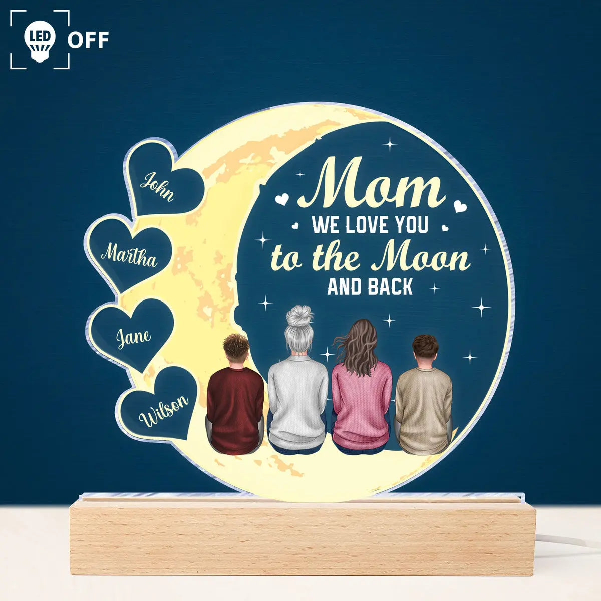 Family - Mom We Love You To The Moon And Back - Personalized LED Light LED Night Light The Next Custom Gift