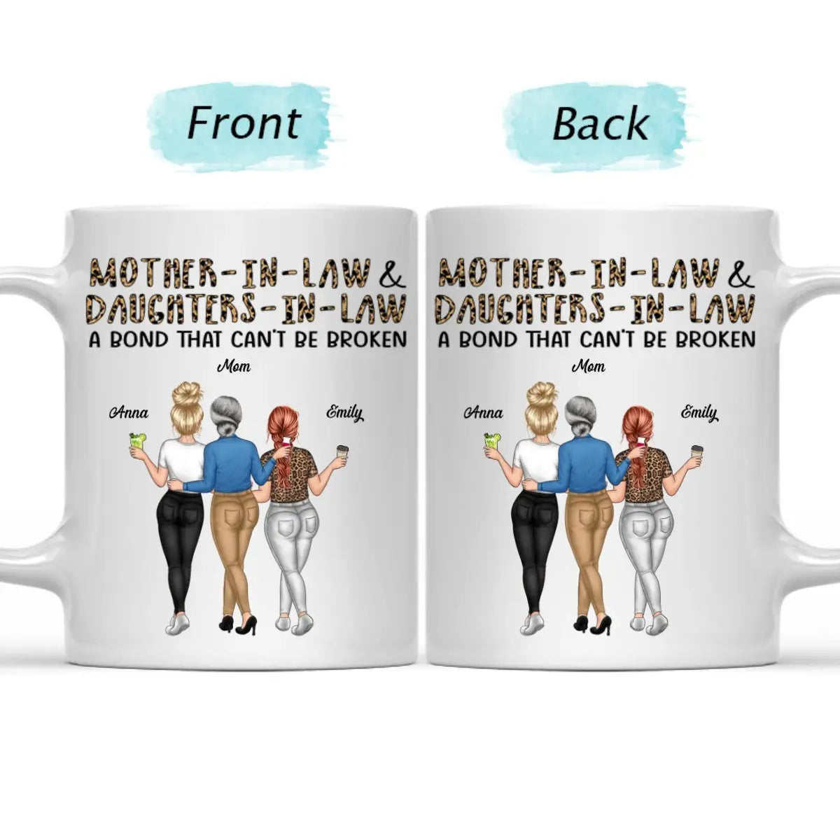 Family - Mother-In-Law & Daughter-In-Law A Bond That Can't Be Broken - Personalized Mug Mug The Next Custom Gift