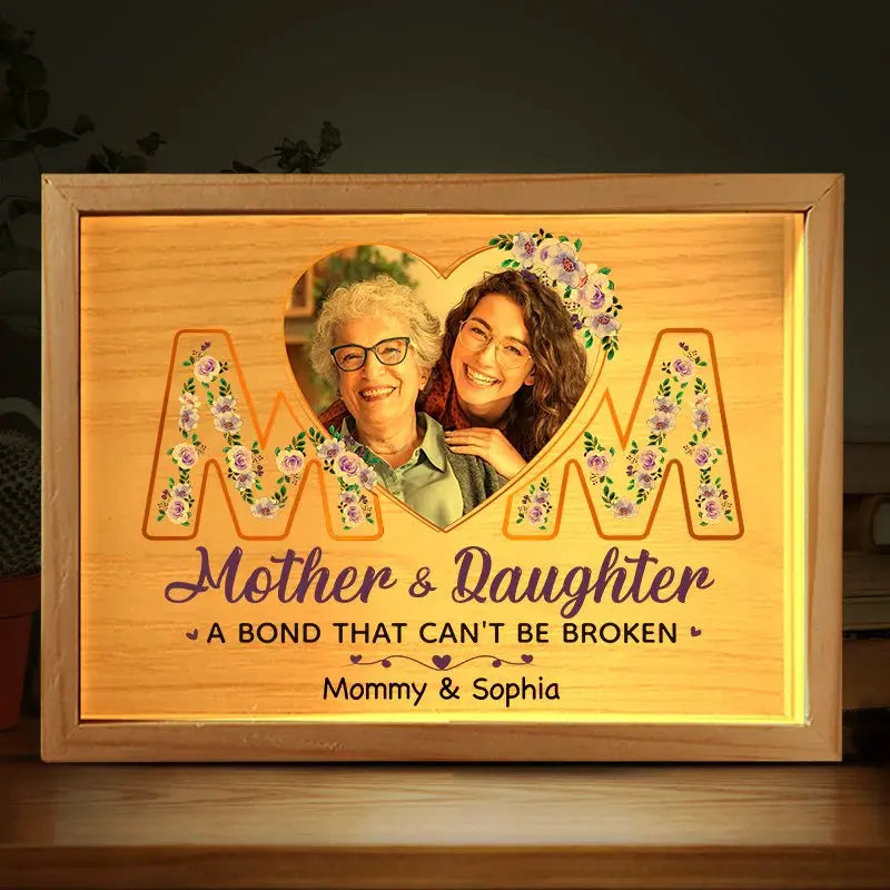 Family - Mother & Daughter - A bond that can't be broken - Personalized Frame Light Box(NV) Frame Light Box The Next Custom Gift