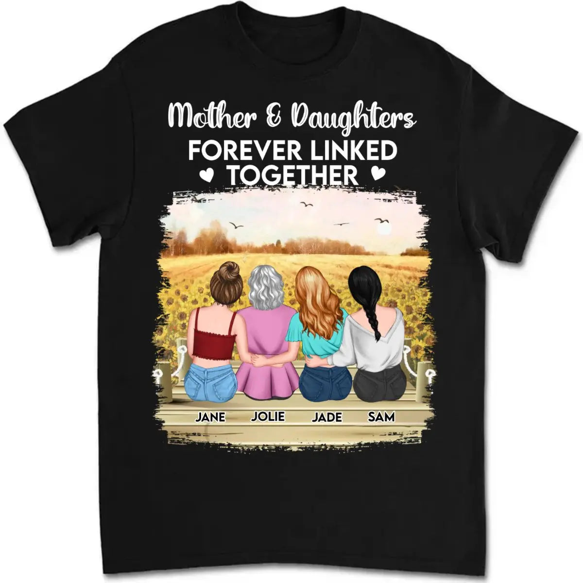 Family - Mother & Daughters Forever Linked Together - Personalized Unisex T-Shirt - The Next Custom Gift  Shirts & Tops