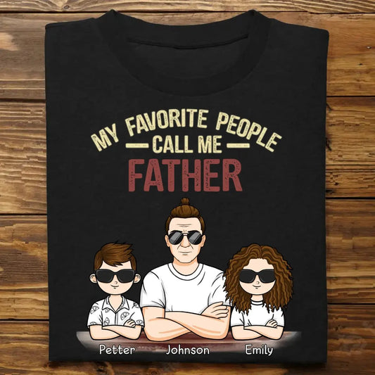 Family - My Favorite People Call Me - Personalized Unisex T-shirt, Hoodie Shirts & Tops The Next Custom Gift