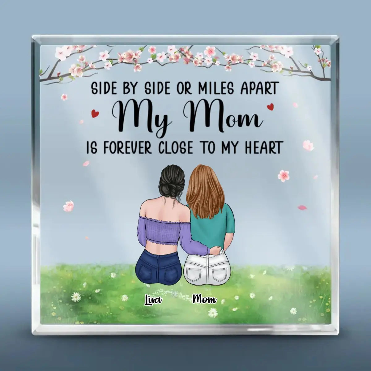 Family - My Mom Is Forever Close To My Heart - Personalized Acrylic Plaque (HL) Acrylic Plaque The Next Custom Gift