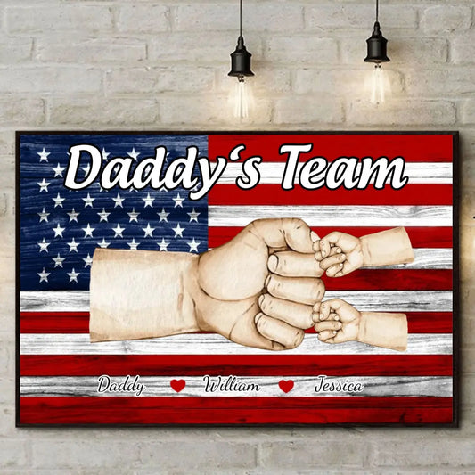 Family - Nation Flag Daddyƒ??s Team Fist Bump - Personalized Poster Poster The Next Custom Gift