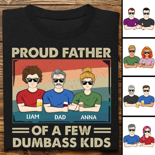 Family - Proud Father Of A Few Kids - Personalized T-Shirt