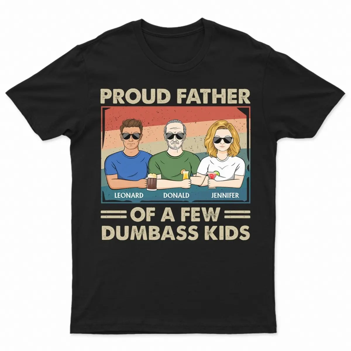 Family - Proud Father Of A Few Kids - Personalized T-Shirt Shirts & Tops The Next Custom Gift