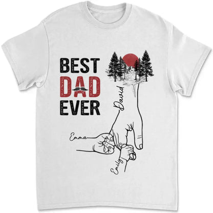 Family - The Best Dad Ever - Personalized T-Shirt Shirts & Tops The Next Custom Gift