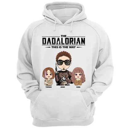 Family - The Dadalorian This Is The Way - Personalized Unisex T-shirt, Hoodie, Sweatshirt Shirts & Tops The Next Custom Gift