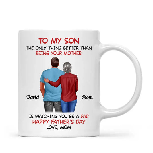 Family - To My Son The Only Thing Better Than Being Your Mother - Personalized Mug (LH) mug The Next Custom Gift