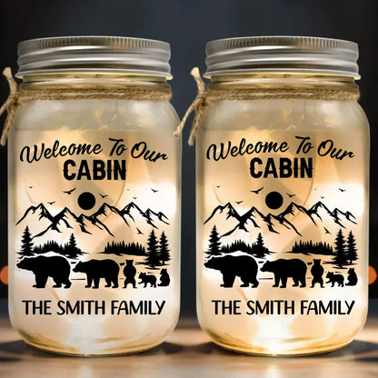 Family - Welcome To Our Cabin- Personalized Mason Jar Light  The Next Custom Gift