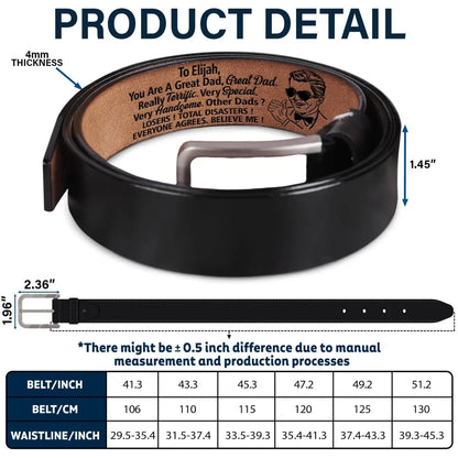 Family - You Are A Great Dad - Personalized Engraved Leather Belt (LH) Leather Belt The Next Custom Gift