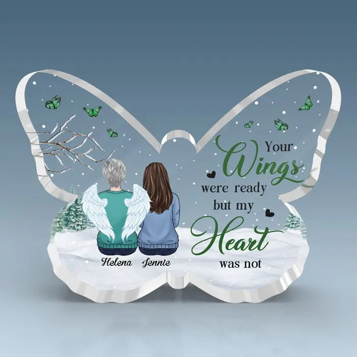 Family - Your Wings Were Ready But Our Hearts Were Not - Personalized Butterfly Acrylic Plaque Acrylic Plaque The Next Custom Gift