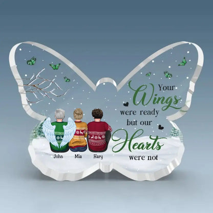 Family - Your Wings Were Ready But Our Hearts Were Not - Personalized Custom Butterfly Shaped Acrylic Plaque Solar Light The Next Custom Gift