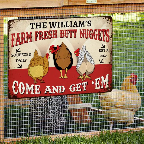 Farm Fresh Butt Nuggets - Farm Chicken Sign - Personalized Custom Metal Signs Metal Sign The Next Custom Gift