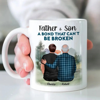 Father And Son Daughter, A Bond That Can't Be Broken Personalized Mug, Father's Day Gift For Dad, For Husband, For Him Mug The Next Custom Gift