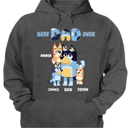 Father - Best Dad Ever Bluey Family - Personalized T-shirt, Hoodie, Sweatshirt Shirts & Tops The Next Custom Gift