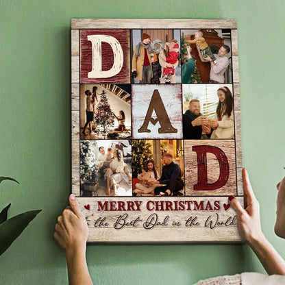 Father - Custom Photo Collage To The World You Are The Dad - Personalized Poster Poster The Next Custom Gift