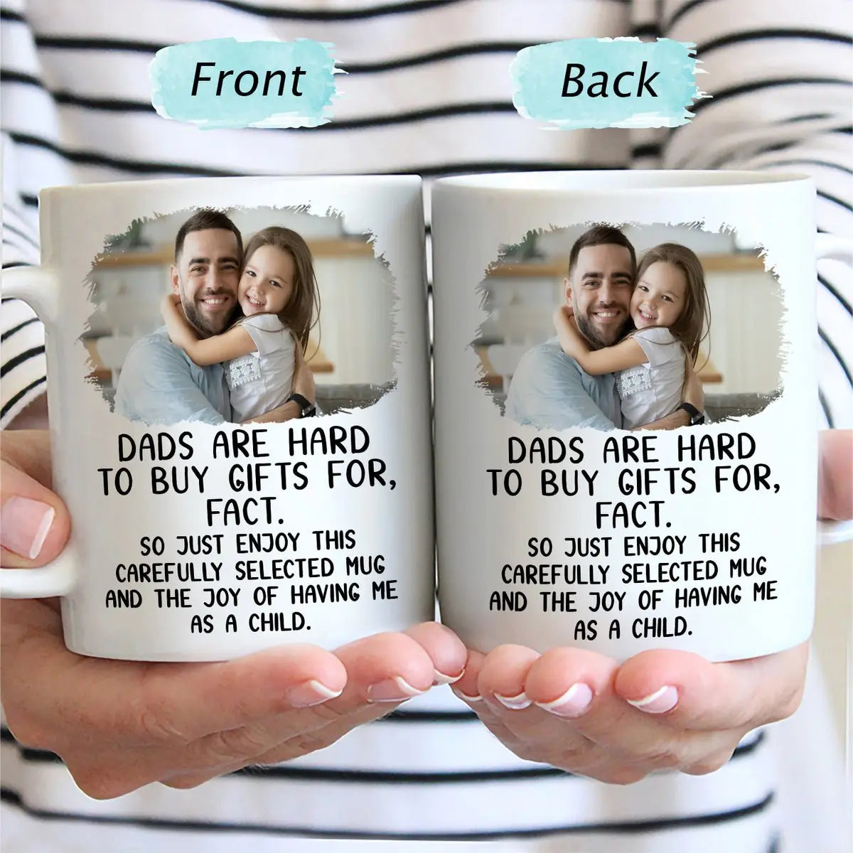 Father - Custom Photo Dads Are Hard To Buy Gifts For - Personalized Mug (HJ) Mug The Next Custom Gift