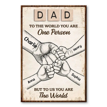 Father - Dad Grandpa To Us You Are The World Fist Bump - Personalized Poster (TL) Poster The Next Custom Gift