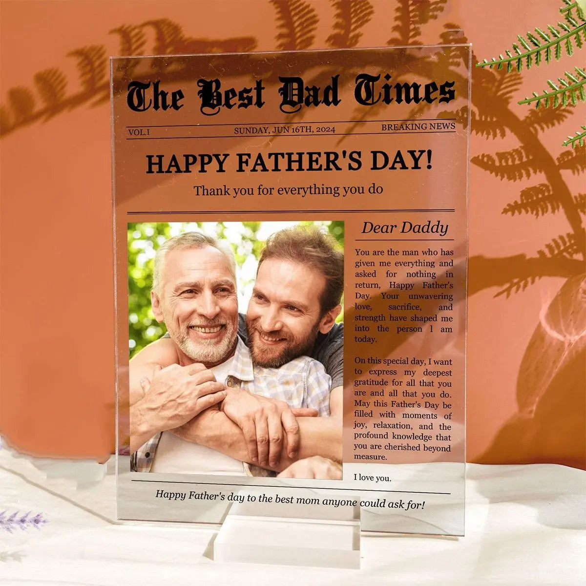 Father Day's - You Are The Man Who Has Given Me Everything Upload Photo - Personalized Acrylic Plaque Plaque The Next Custom Gift