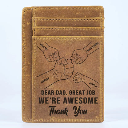 Father - Dear Dad Great Job We're Awesome Thank You - Personalized Card Wallet Card Wallet The Next Custom Gift