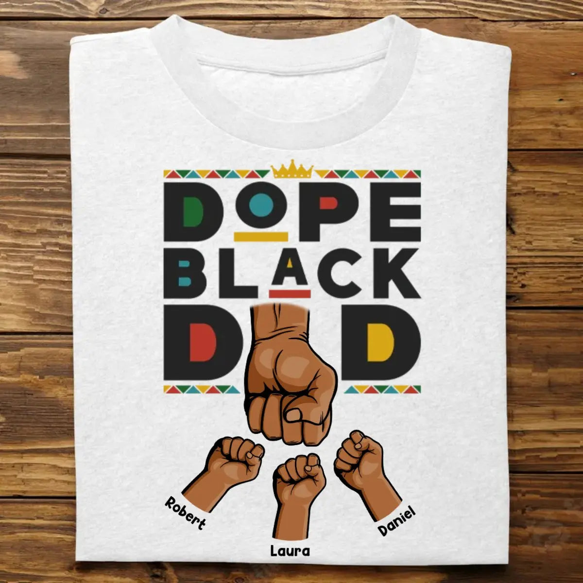 Father - Dope Black Dad - Personalized T-shirt Shirts & Tops The Next Custom Gift