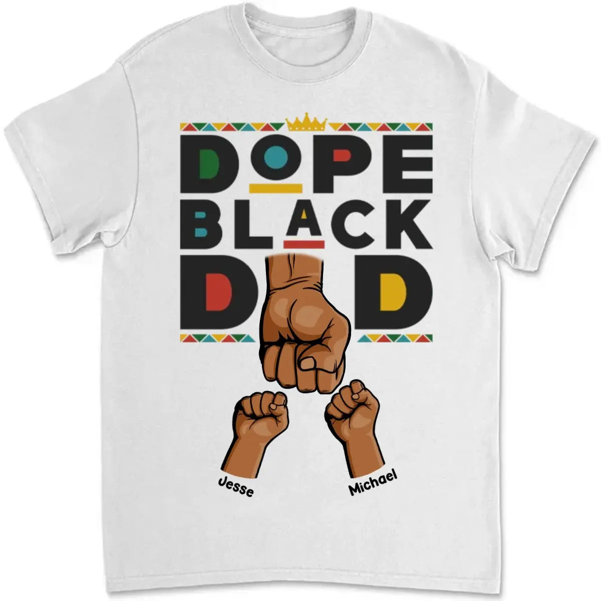 Father - Dope Black Dad - Personalized T-shirt Shirts & Tops The Next Custom Gift