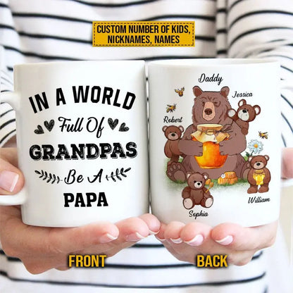 Father - In A World Full Of Grandpas - Personalized Mug Mugs The Next Custom Gift