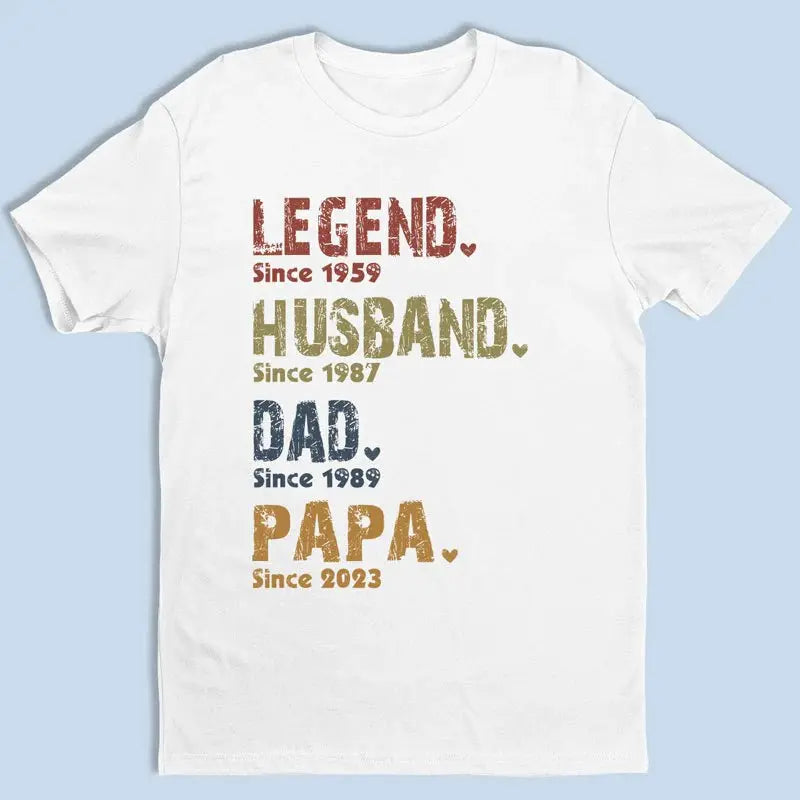 Father - Legend, Husband, Dad And Papa Since - Personalized Shirt (VT) Shirts & Tops The Next Custom Gift