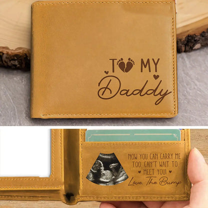 Father - Now You Can Carry Me Too From The Bump - Personalized Leather Wallet Wallet The Next Custom Gift