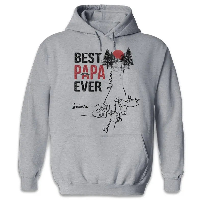 Father - You Are The Best Dad Ever - Personalized Unisex T-shirt, Hoodie, Sweatshirt Shirts & Tops The Next Custom Gift