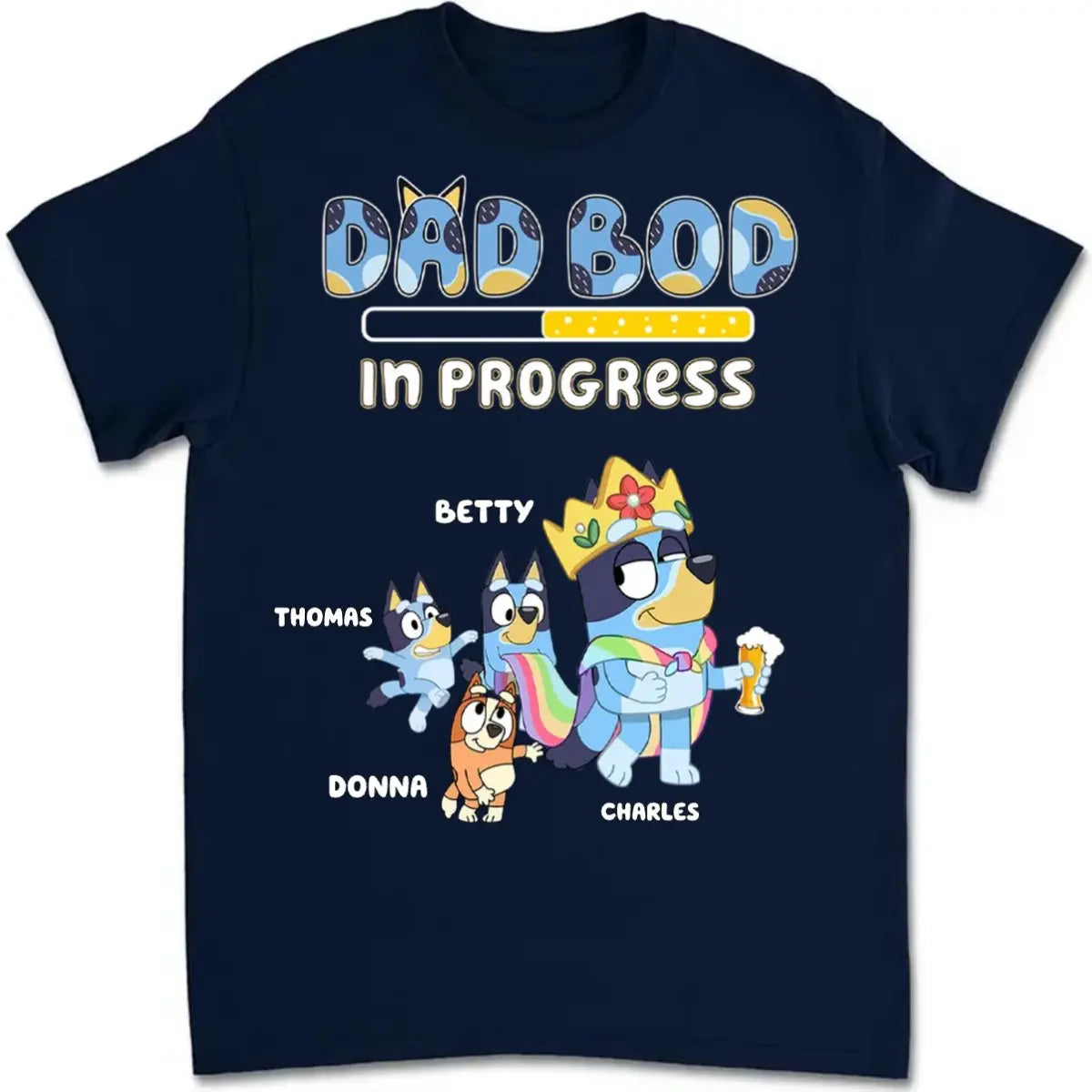 Father's Day - Dad Bod In Progress Bluey Family - Personalized Unisex T-Shirt (HJ) T-shirt The Next Custom Gift