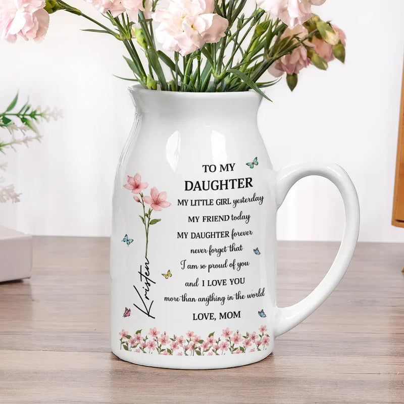 Faux Pressed Birth Flower My Daughter Forever - Personalized Ceramic Flower Vase