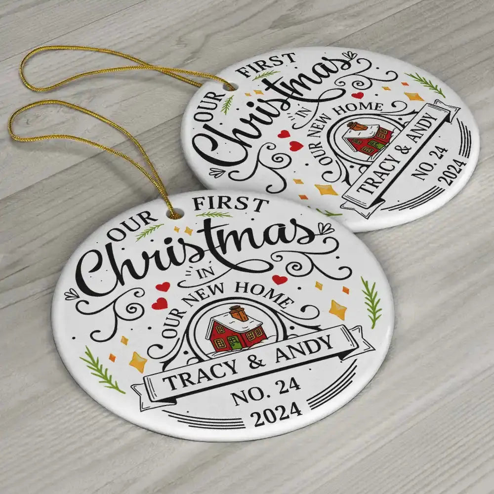 First Christmas In New Home Couples Family - Personalized Circle Ceramic Ornament Ornament The Next Custom Gift