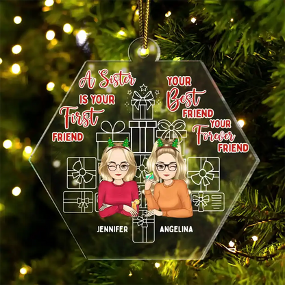 First Friend Best Friend Forever Friend - Personalized Custom Shaped Acrylic Ornament ornament The Next Custom Gift