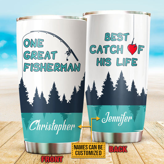 Fishing Couple Great Fisherman And His Best Catch, Couple Gift, Custom Tumbler