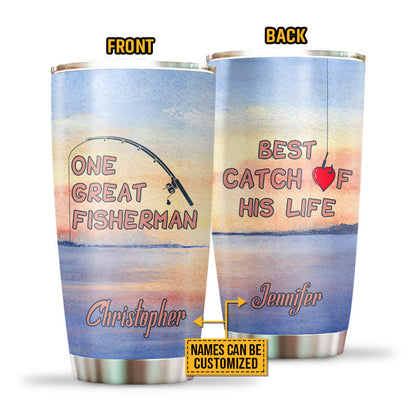 Fishing Couple Great Fisherman And His Best Catch, Couple Gift, Lake Pattern Custom Tumbler