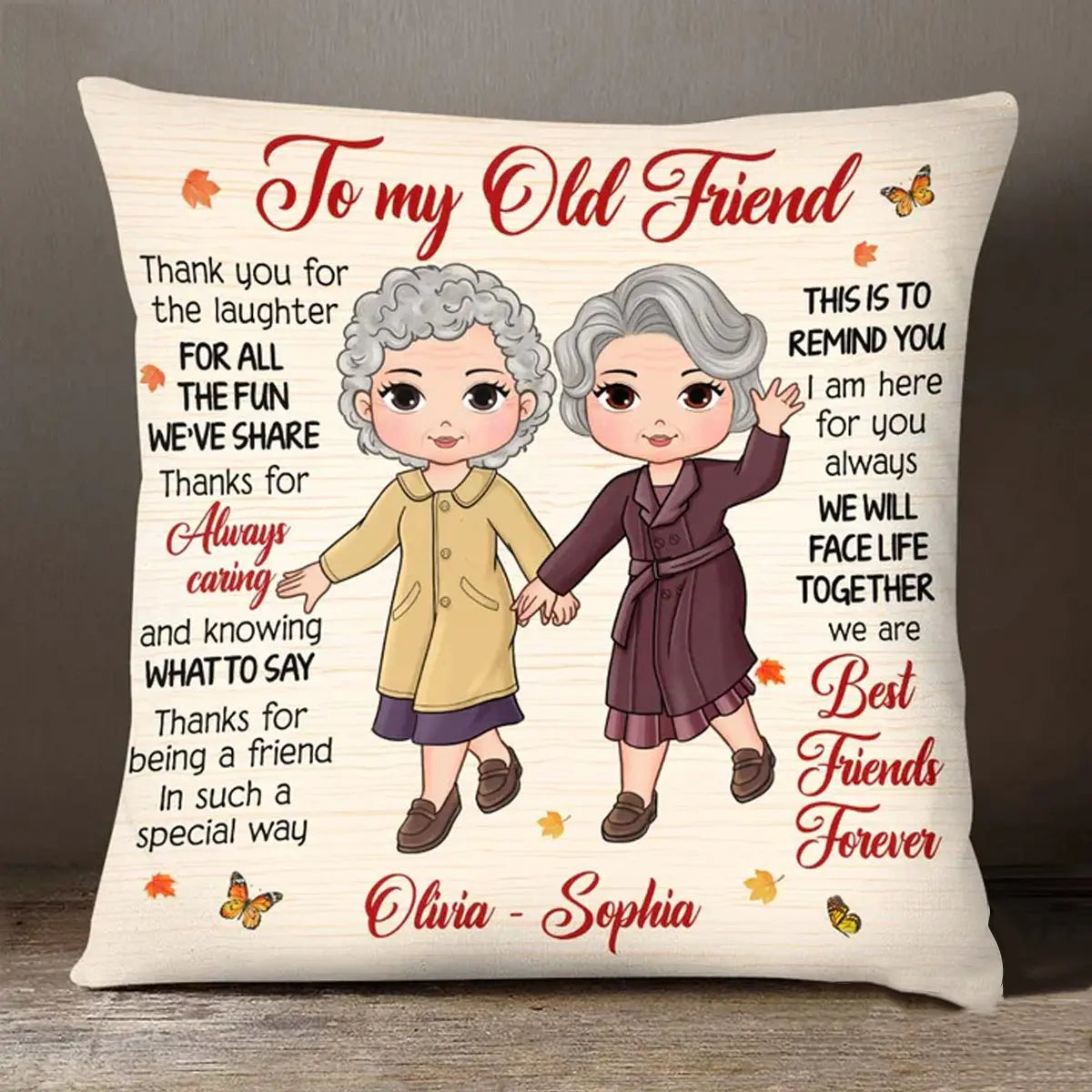 Friends - To My Old Friend - Personalized Pillow (SA) Pillow The Next Custom Gift