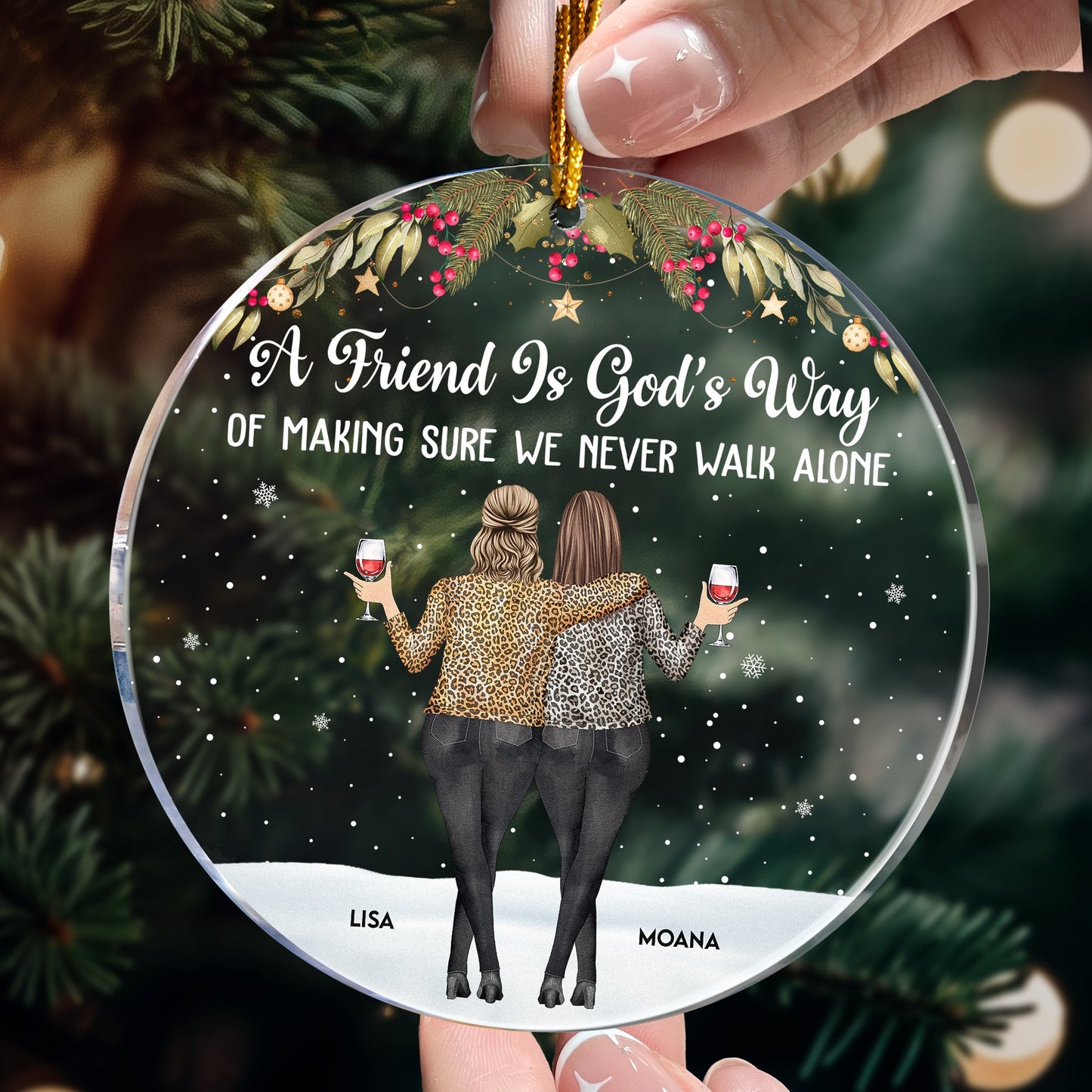 Friends We Never Walk Alone - Personalized Acrylic Ornament - Christmas Gift For Friend