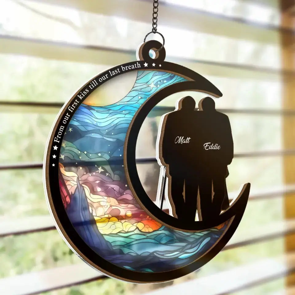 From Our First Kiss Till Our Last Breath - Couple Personalized Window Hanging Suncatcher - Gift For Husband Wife, Anniversary Hanging Suncatcher Ornament The Next Custom Gift