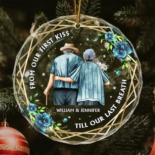 From Our First Kiss Till Our Last Breath Old Couples - Personalized Circle Glass Ornament Ornament The Next Custom Gift