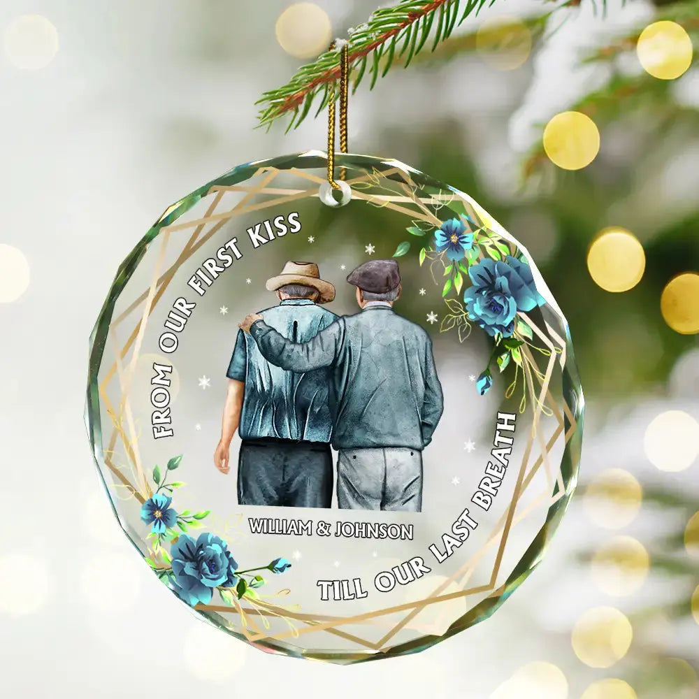 From Our First Kiss Till Our Last Breath Old Couples - Personalized Circle Glass Ornament Ornament The Next Custom Gift